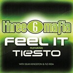 Three 6 Mafia feat. Sean Kingston, Flo Rida & Ti�sto: Feel It