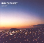Way Out West: Intensify